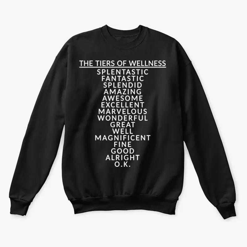 The Tiers of Wellness