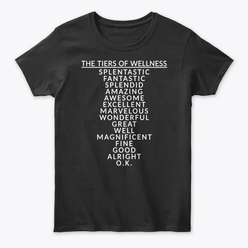 The Tiers of Wellness