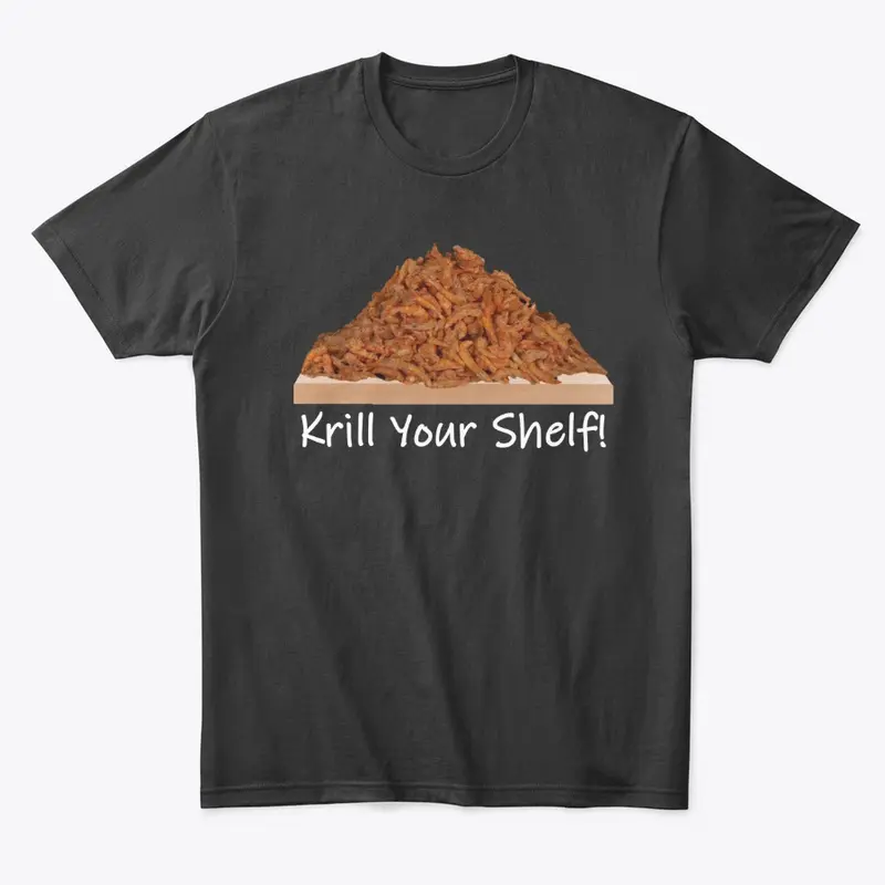 Krill Your Shelf