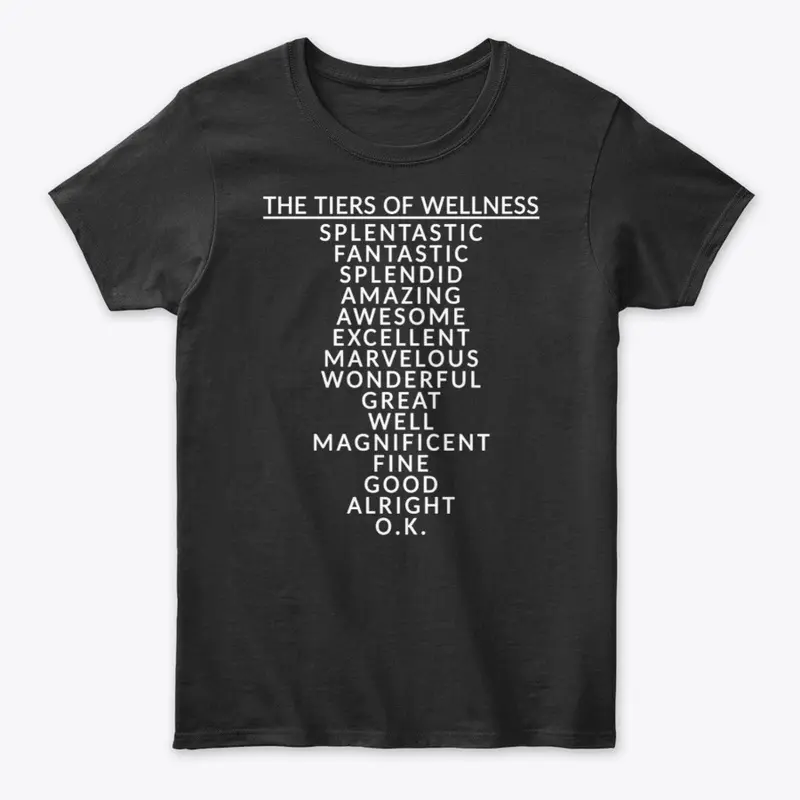 The Tiers of Wellness